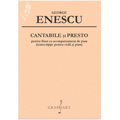 Cantabile si Presto pentru flaut cu acompaniament de pian - George Enescu