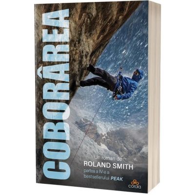 Coborarea - Roland Smith