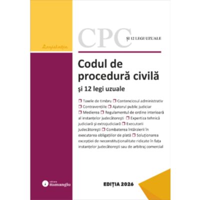 Codul de procedura civila si 12 legi uzuale. Actualizat la 8 ianuarie 2026