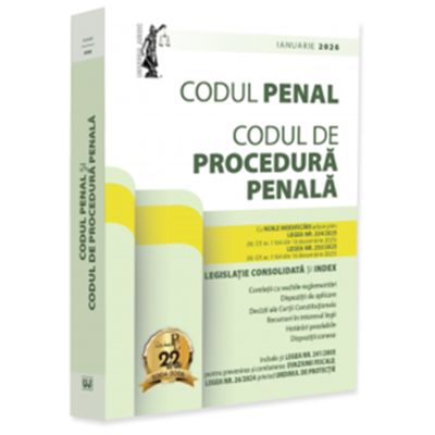 Codul penal si Codul de procedura penala - ianuarie 2026. Editie tiparita pe hartie alba - Dan Lupascu