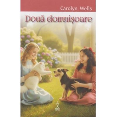 Doua domnisoare - Carolyn Wells