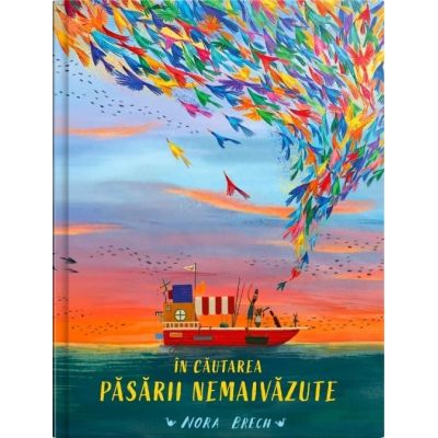 In cautarea pasarii nemaivazute - Nora Brech