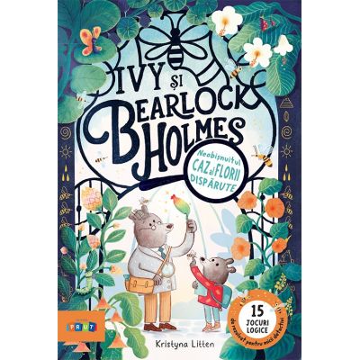 Ivy si Bearlock Holmes - Kristyna Litten