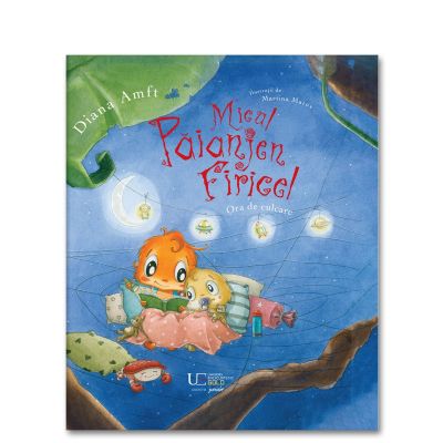 Micul paianjen Firicel. Ora de culcare - Diana Amft, Martina Matos