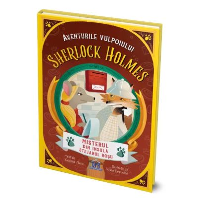 Aventurile vulpoiului SHERLOCK HOLMES. Misterul din insula Stejarul Rosu, volumul 3 - Cristina Marsi