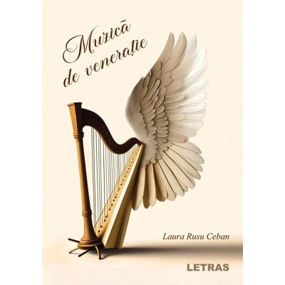 Muzica de veneratie - Laura Rusu Ceban
