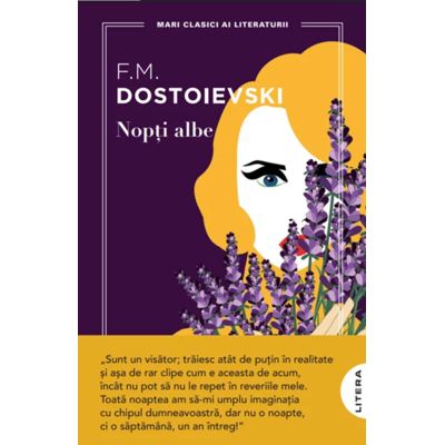 Nopti albe. Mari clasici ai literaturii - F. M. Dostoievski