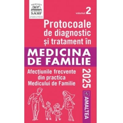 Protocoale de diagnostic si tratament in medicina de familie. Volumul 2 - Viorela Enachescu