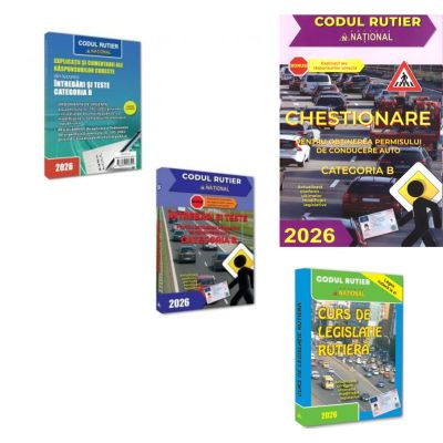 Pachet 2026 pentru obtinerea permisului de conducere auto categoria B. Intrebari. Teste. Legislatie. Chestionare