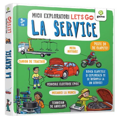 Let's go! La service. Micii Exploratori