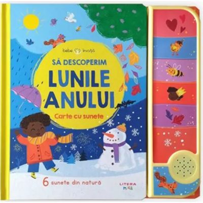 Bebe invata. Sa descoperim lunile anului. Carte cu sunete