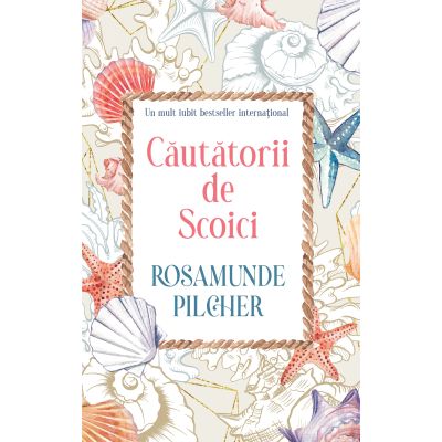 Cautatorii de scoici - Rosamunde Pilcher