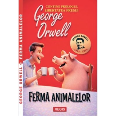 Ferma animalelor - George Orwell