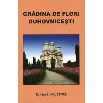 Gradina de flori duhovnicesti
