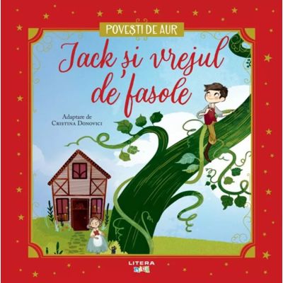 Jack si vrejul de fasole. Volumul 21. Povesti de Aur