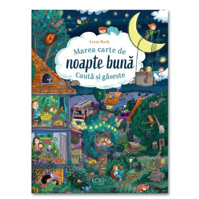 Marea carte de noapte buna. Cauta si gaseste - Tessa Rath