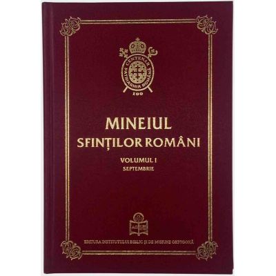 Mineiul Sfintilor Romani Volumul 1