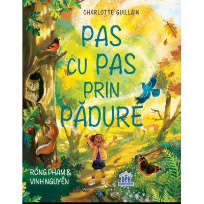 Pas cu pas prin padure - Charlotte Guillain