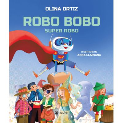 Robo Bobo, Super Robo volumul 17 - Olina Ortiz
