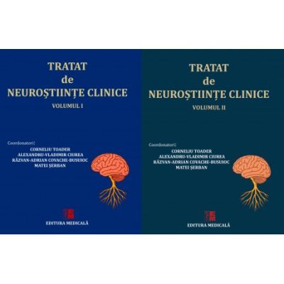Tratat de neurostiinte clinice Volumele 1 si 2 - Corneliu Toader