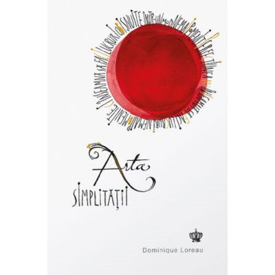 Arta simplitatii Ed. 2 - Dominique Loreau