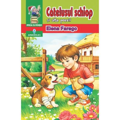 Catelusul schiop si alte poezii - Elena Farago