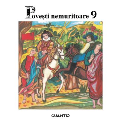 Povesti nemuritoare volumul 9