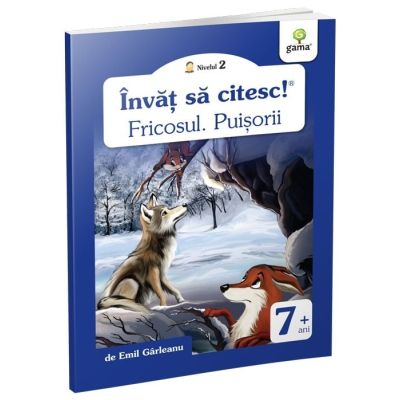 Invat sa citesc. Nivelul 2. Fricosul. Puisorii - Emil Garleanu