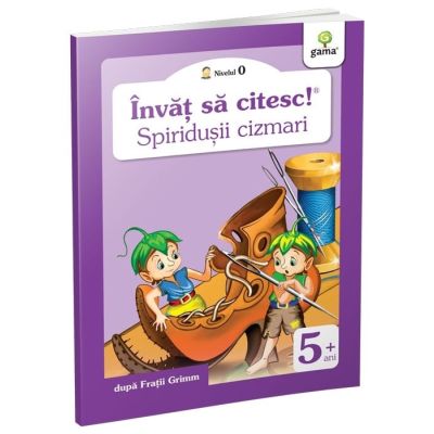 Invat sa citesc. Nivelul 0. Spiridusii cizmari - Fratii Grimm