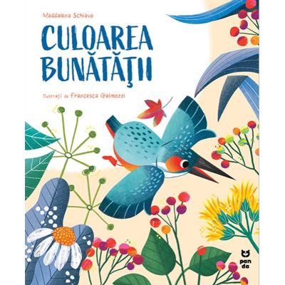 Culoarea bunatatii - Maddalena Schiavo