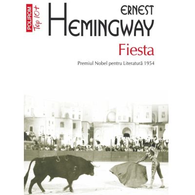 Fiesta (editie de buzunar) - Ernest Hemingway