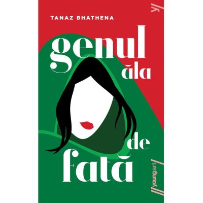 Genul ala de fata - Tanaz Bhathena