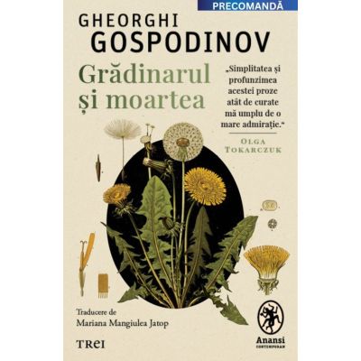 Gradinarul si moartea - Gheorghi Gospodinov