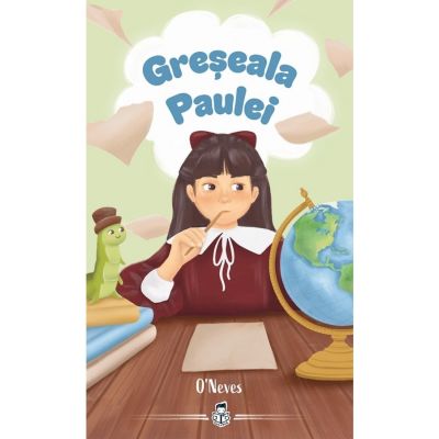 Greseala Paulei - O'Neves