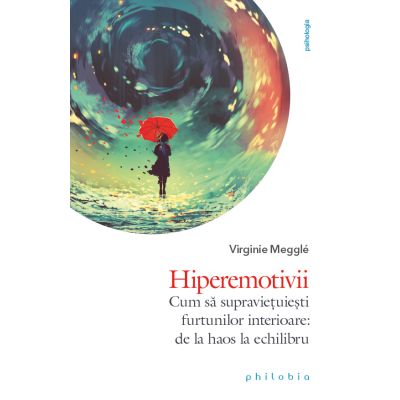 Hiperemotivii - Virginie Meggle