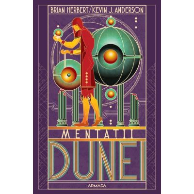 Mentatii Dunei. Seria Scolile Dunei, cartea a 2-a - Brian Herbert