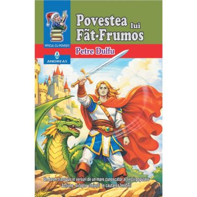 Povestea lui Fat-Frumos - Petre Dulfu
