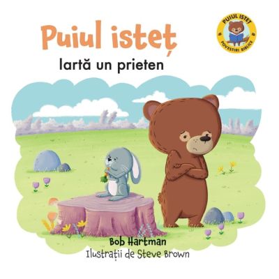Puiul Istet iarta un prieten - Bob Hartman