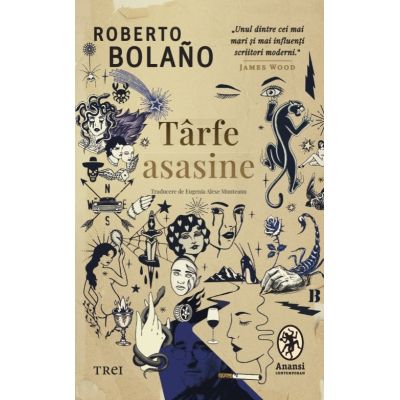 Tarfe asasine - Roberto Bolano