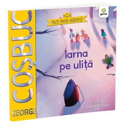 Iarna pe ulita - George Cosbuc