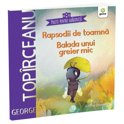 Rapsodii de toamna. Balada unui greier mic - George Topirceanu