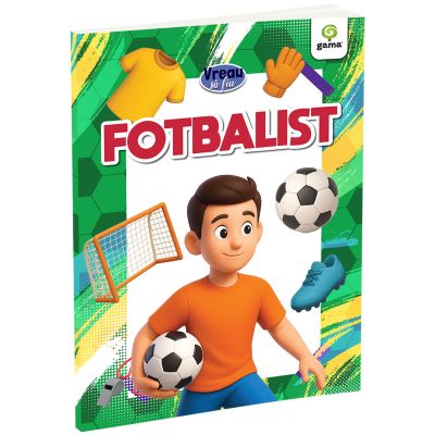 Vreau sa fiu... Fotbalist