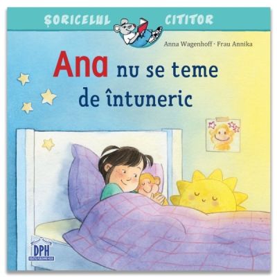 Ana nu se teme de intuneric - Anna Wagenhoff
