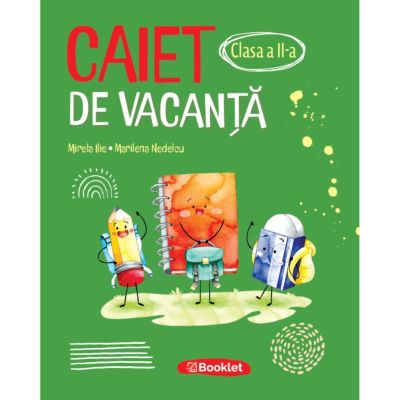Caiet de vacanta pentru clasa a 2-a. Editia 2026 - Marilena Nedelcu