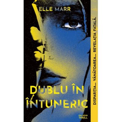 Dublu in intuneric - Elle Marr