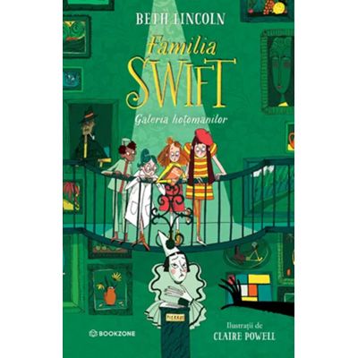 Familia Swift. Galeria hotomanilor - Beth Lincoln