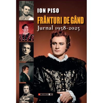 Franturi de gand. Jurnal 1958-2025 - Ion Piso