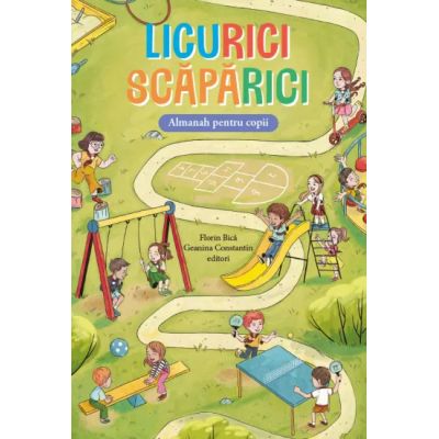 Licurici Scaparici. Almanah pentru copii - Florin Bica