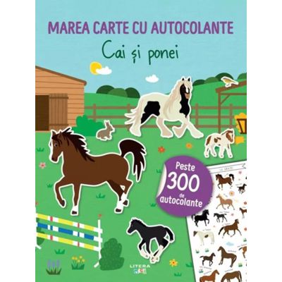 Marea carte cu autocolante. Cai si ponei
