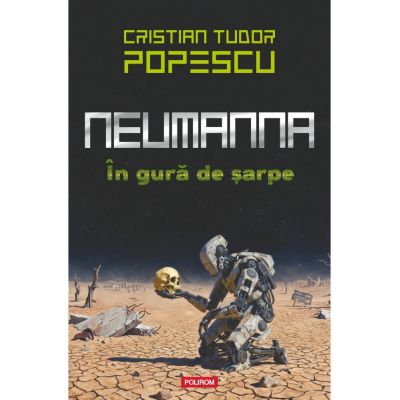 Neumanna. In gura de sarpe - Cristian Tudor Popescu